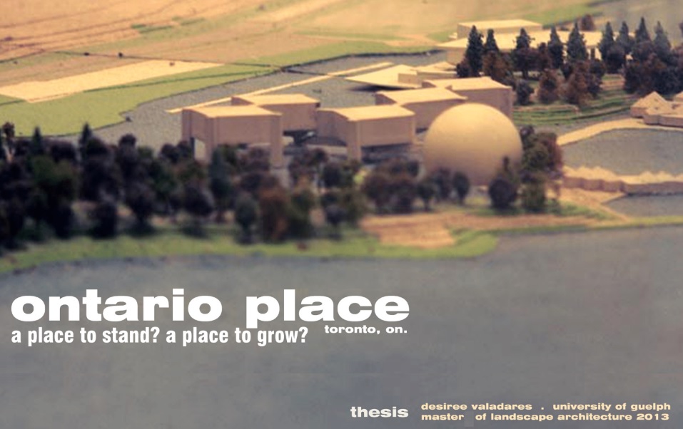 Ontario Place, place to stand/grow
